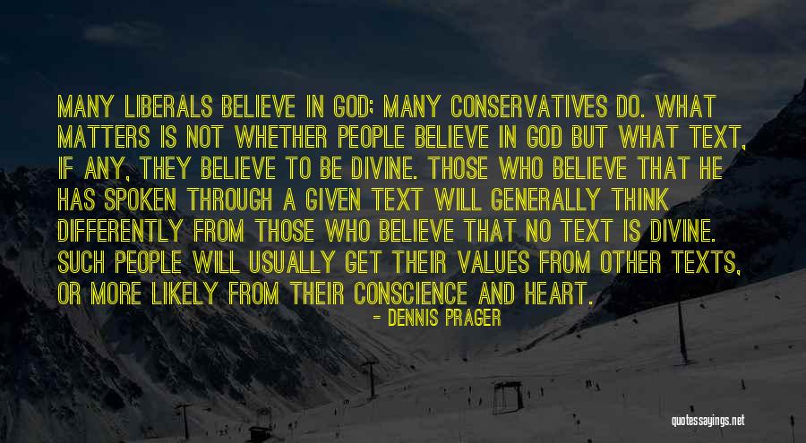Ayadat E Mareez Quotes By Dennis Prager Ayadat E Mareez Quotes By Dennis Prager