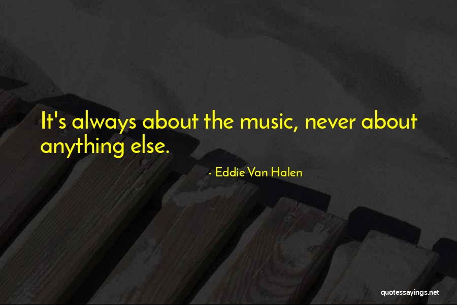 Ayadi Manpower Quotes By Eddie Van Halen