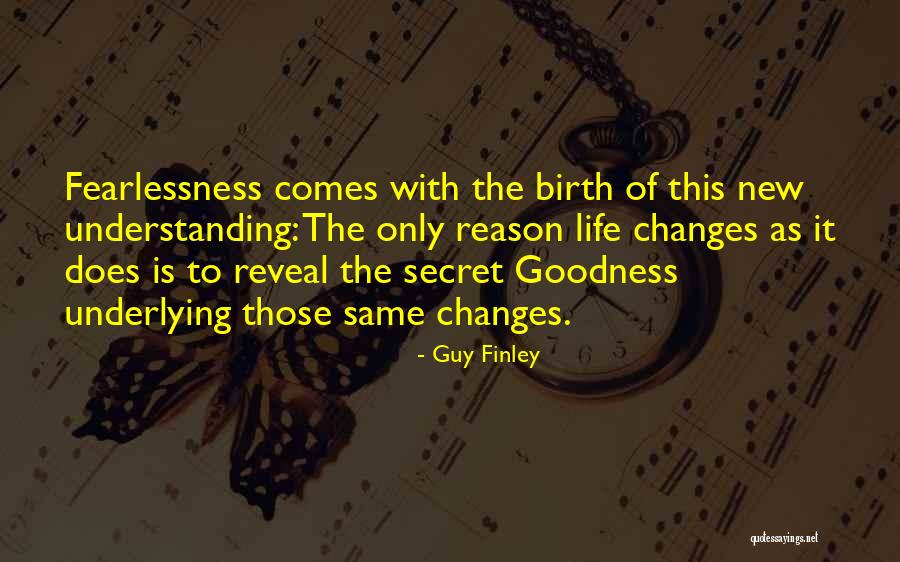 Ayadi Manpower Quotes By Guy Finley