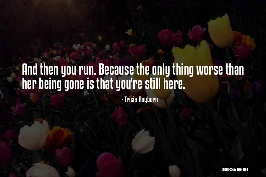 Ayahku Hebat Quotes By Tricia Rayburn Ayahku Hebat Quotes By Tricia Rayburn