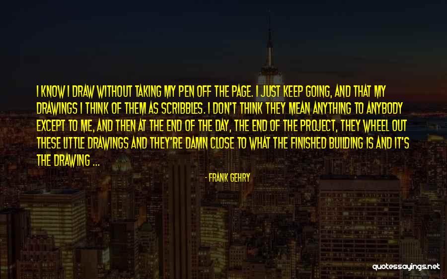Ayaka Hirahara Quotes By Frank Gehry Ayaka Hirahara Quotes By Frank Gehry