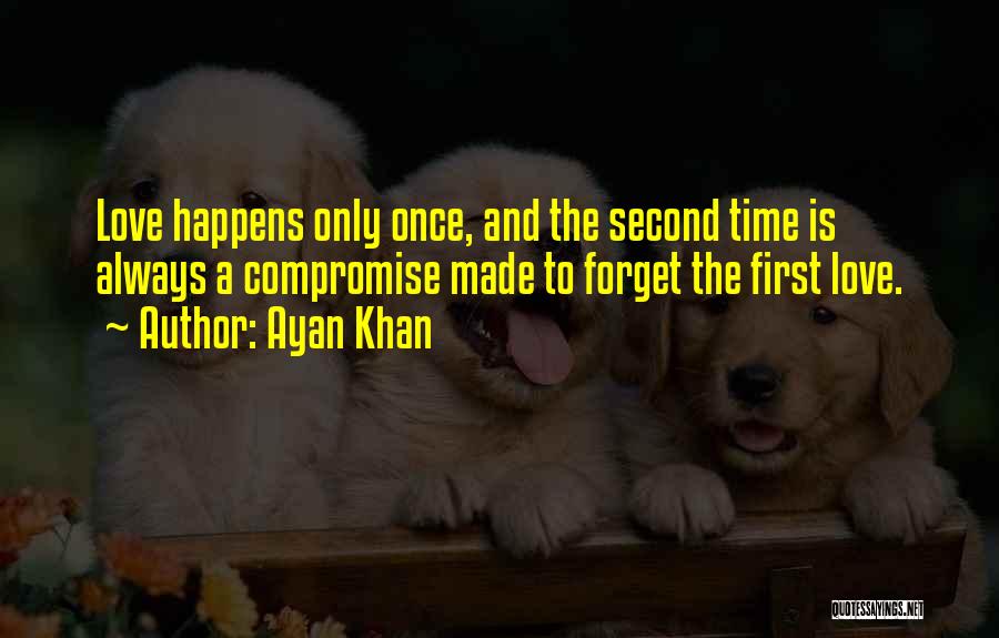 Ayan Khan Quotes 455173