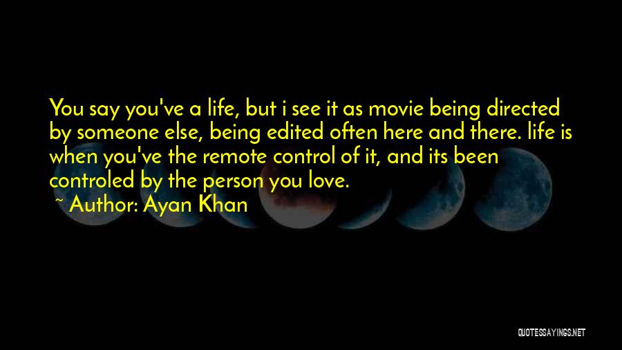 Ayan Movie Love Quotes By Ayan Khan