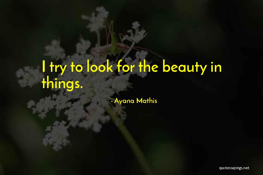 Ayana Quotes By Ayana Mathis Ayana Quotes By Ayana Mathis