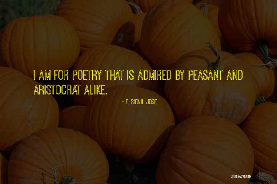 Ayant Synonyme Quotes By F. Sionil Jose Ayant Synonyme Quotes By F. Sionil Jose