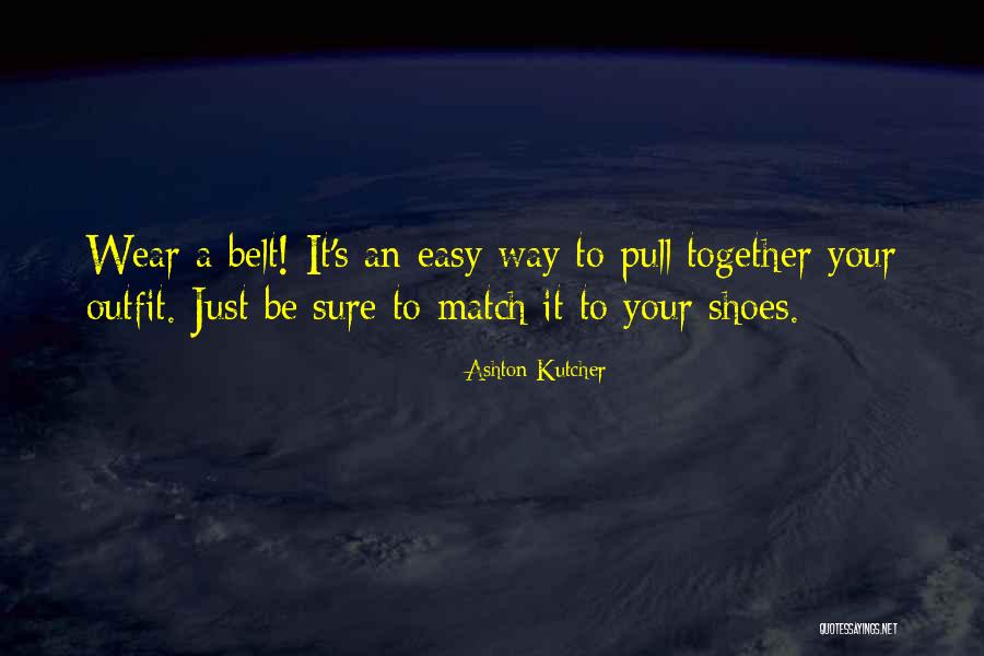 Ayanta Quotes By Ashton Kutcher Ayanta Quotes By Ashton Kutcher