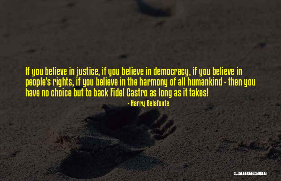 Ayanta Quotes By Harry Belafonte Ayanta Quotes By Harry Belafonte