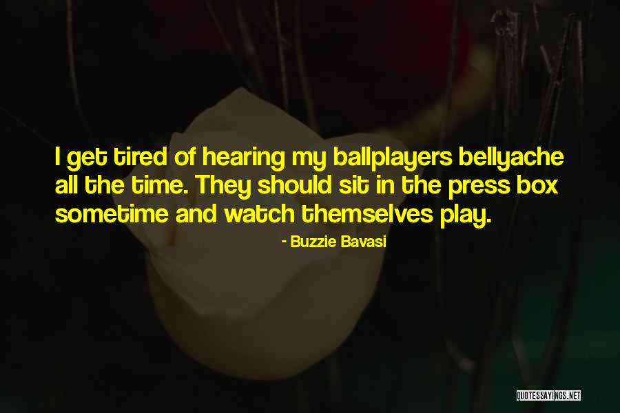 Ayarlar Quotes By Buzzie Bavasi Ayarlar Quotes By Buzzie Bavasi