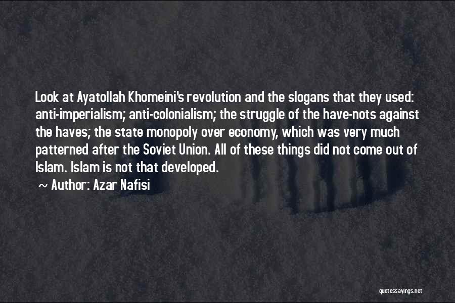 Ayatollah Khomeini Quotes By Azar Nafisi