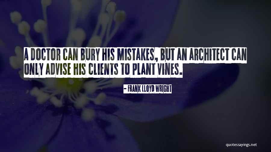 Ayaw Kitang Mawala Quotes By Frank Lloyd Wright Ayaw Kitang Mawala Quotes By Frank Lloyd Wright