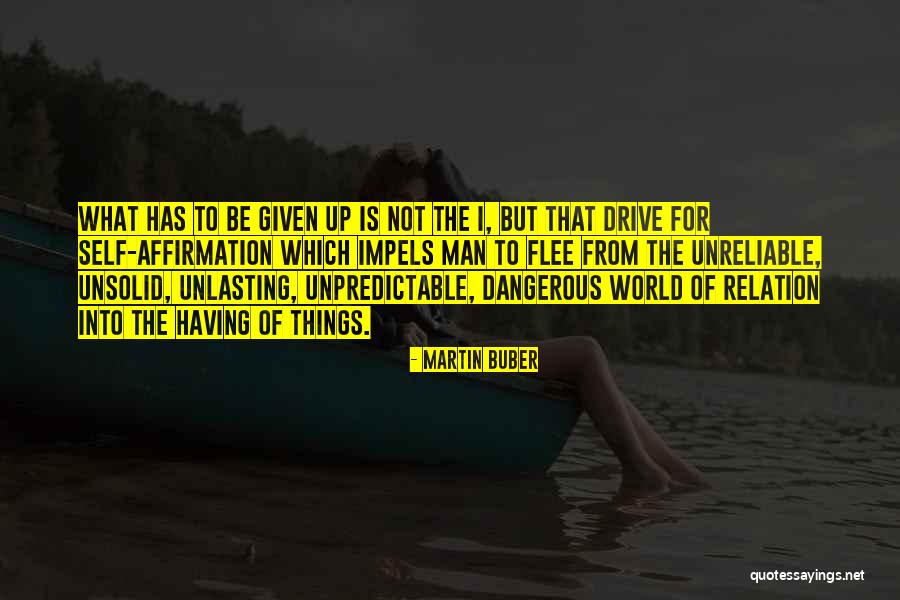 Ayaw Kitang Quotes By Martin Buber Ayaw Kitang Quotes By Martin Buber