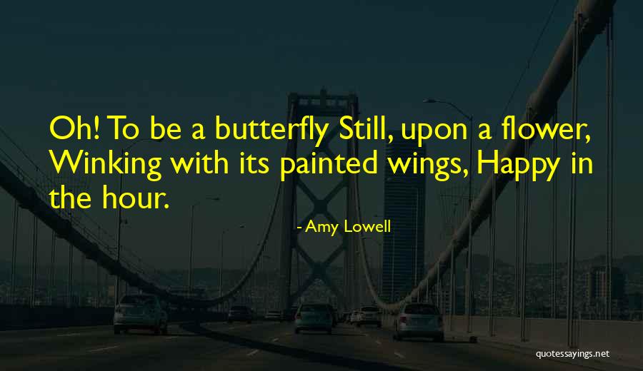 Ayaw Magbayad Ng Utang Quotes By Amy Lowell Ayaw Magbayad Ng Utang Quotes By Amy Lowell