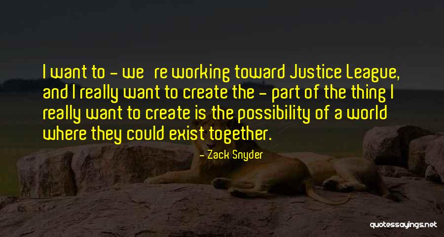 Ayaz Kala Quotes By Zack Snyder Ayaz Kala Quotes By Zack Snyder