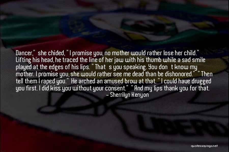 Aybaybaydog1 Quotes By Sherrilyn Kenyon Aybaybaydog1 Quotes By Sherrilyn Kenyon