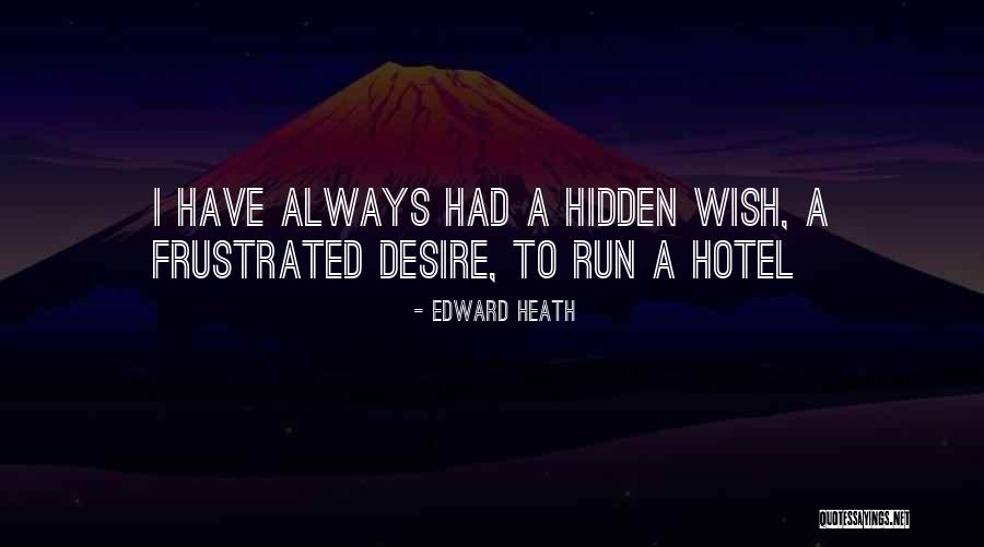 Aybeniz Hawimova Quotes By Edward Heath Aybeniz Hawimova Quotes By Edward Heath