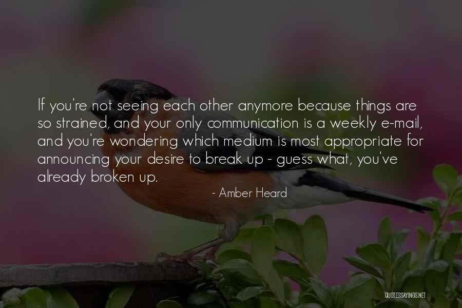 Aydaki T Rbe Quotes By Amber Heard Aydaki T Rbe Quotes By Amber Heard