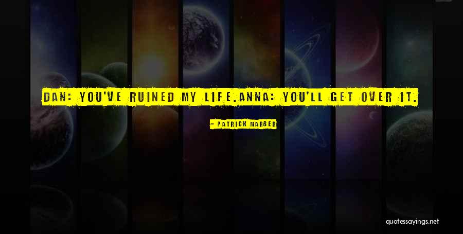 Aydincik Aynali Quotes By Patrick Marber Aydincik Aynali Quotes By Patrick Marber