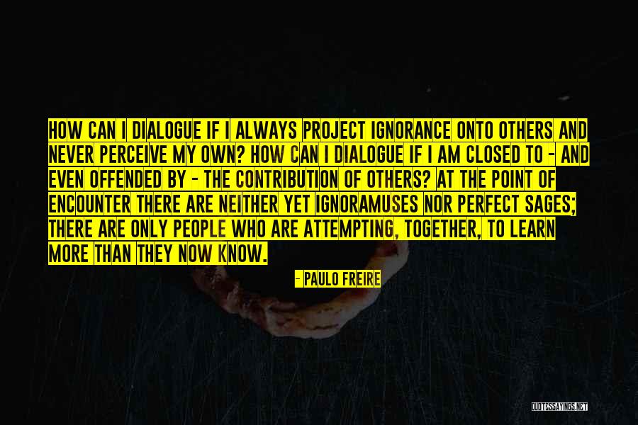 Aydincik Aynali Quotes By Paulo Freire Aydincik Aynali Quotes By Paulo Freire