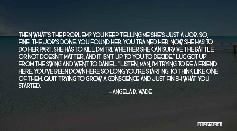 Aydogan Ozcan Quotes By Angela B. Wade Aydogan Ozcan Quotes By Angela B. Wade