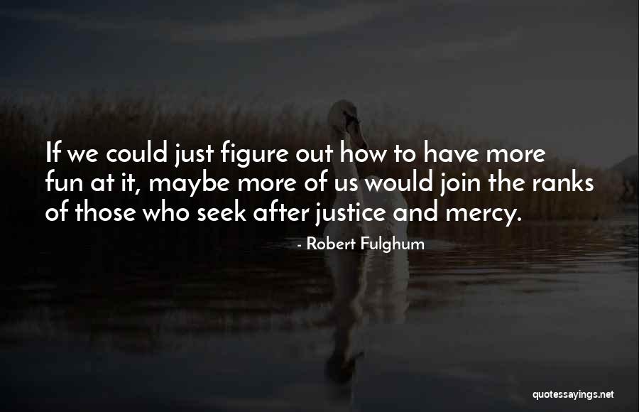 Aydon Veloz Quotes By Robert Fulghum Aydon Veloz Quotes By Robert Fulghum