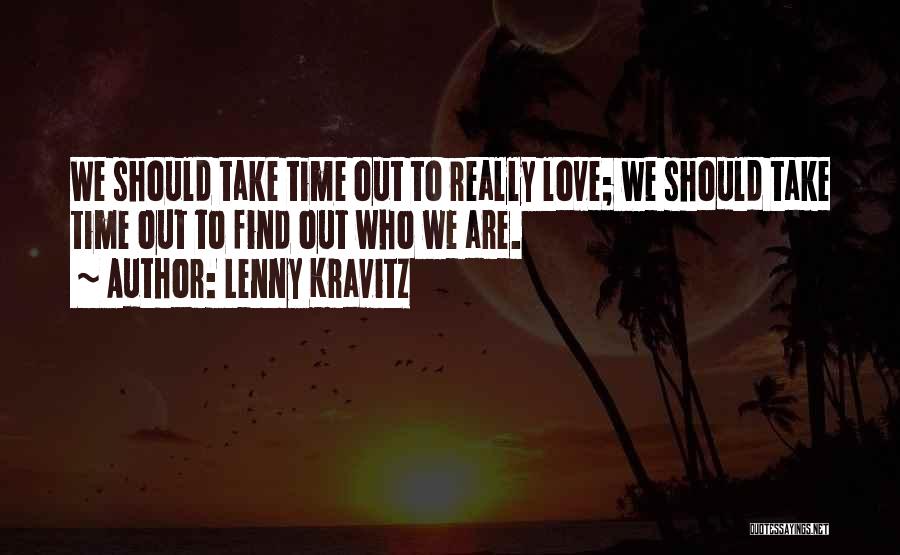 Aydrea Betony Quotes By Lenny Kravitz