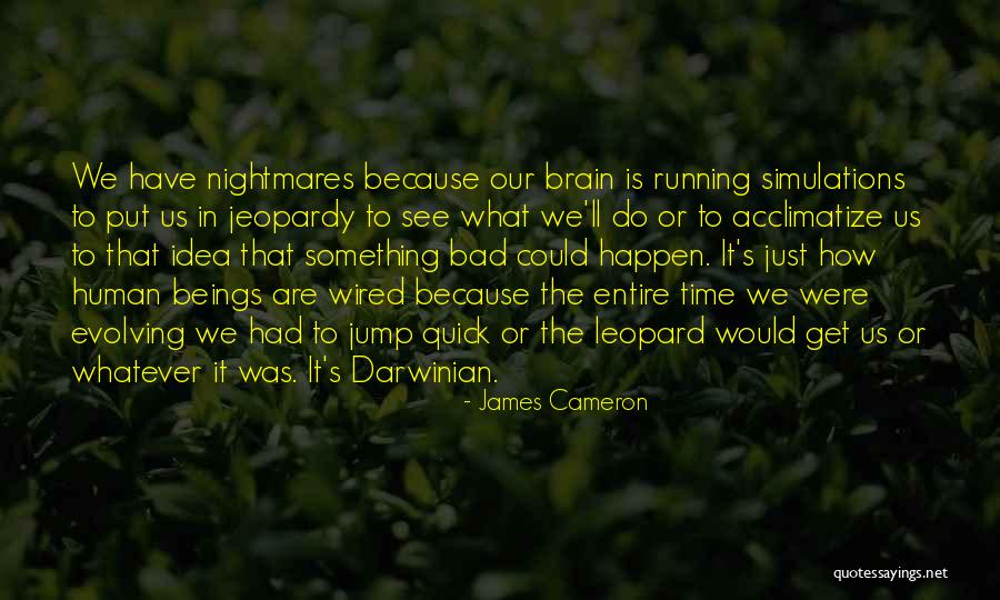 Aye Verb Quotes By James Cameron Aye Verb Quotes By James Cameron