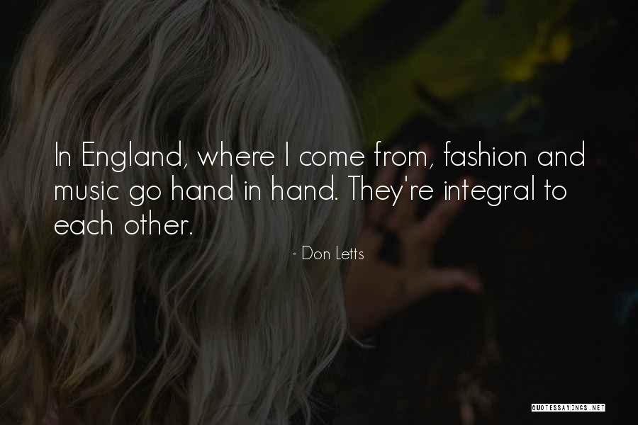 Aye Zindagi Quotes By Don Letts Aye Zindagi Quotes By Don Letts