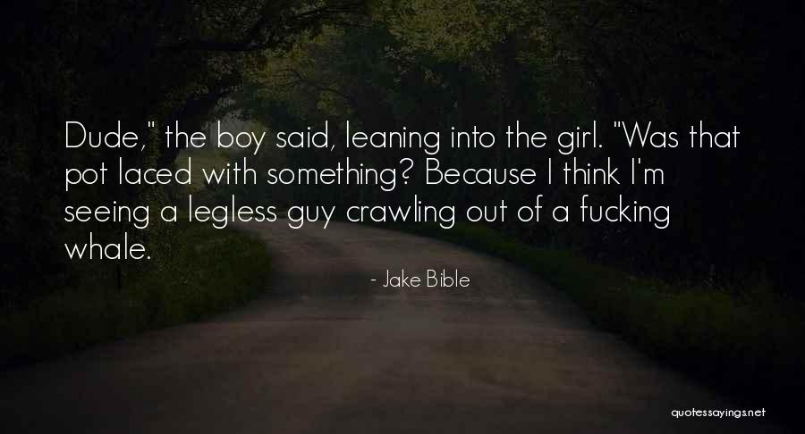 Ayebo Quotes By Jake Bible Ayebo Quotes By Jake Bible