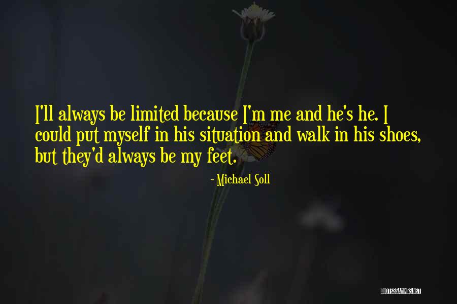 Ayeduase Quotes By Michael Soll Ayeduase Quotes By Michael Soll