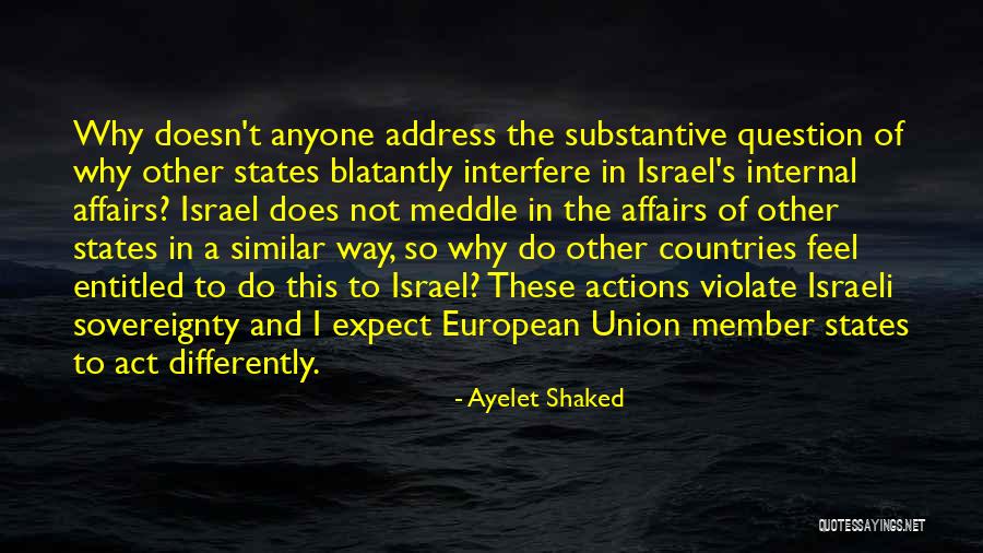 Ayelet Shaked Quotes 1223485