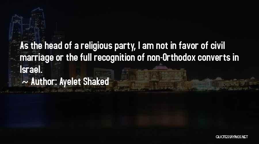 Ayelet Shaked Quotes 807340