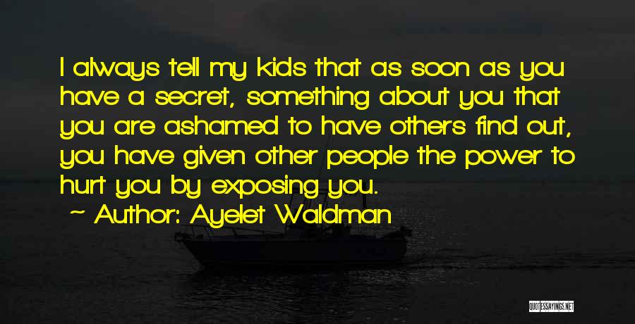 Ayelet Waldman Quotes 1457622