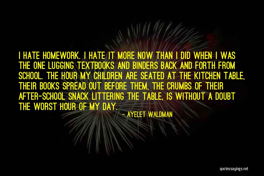 Ayelet Waldman Quotes 1461738 Ayelet Waldman Quotes 1461738