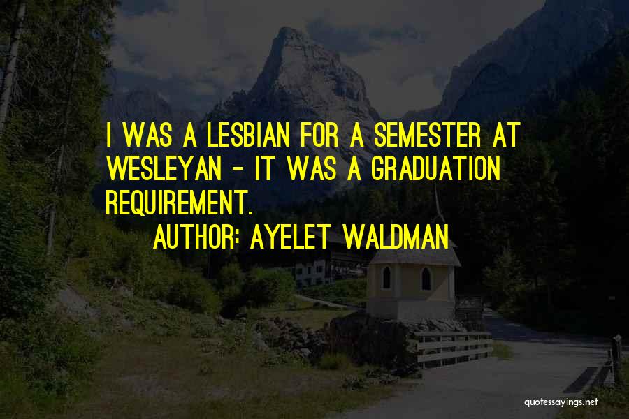 Ayelet Waldman Quotes 2011422