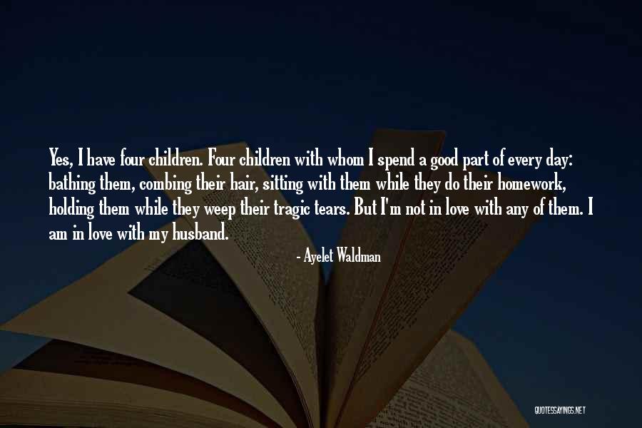 Ayelet Waldman Quotes 2217111