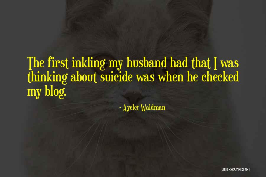 Ayelet Waldman Quotes 490966 Ayelet Waldman Quotes 490966