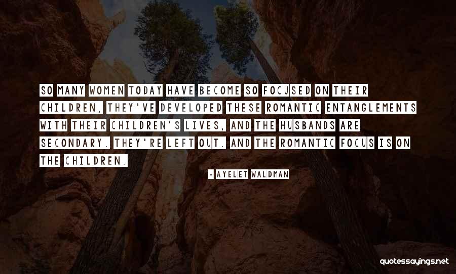 Ayelet Waldman Quotes 656237 Ayelet Waldman Quotes 656237