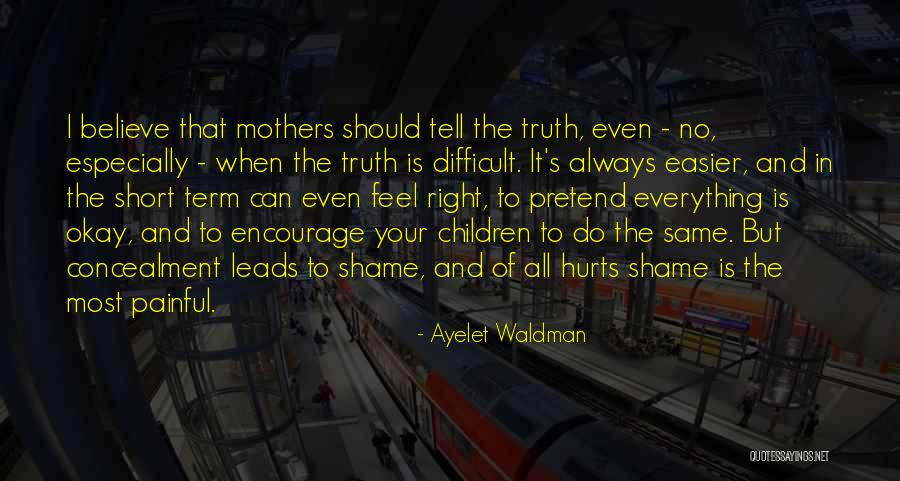 Ayelet Waldman Quotes 808846 Ayelet Waldman Quotes 808846