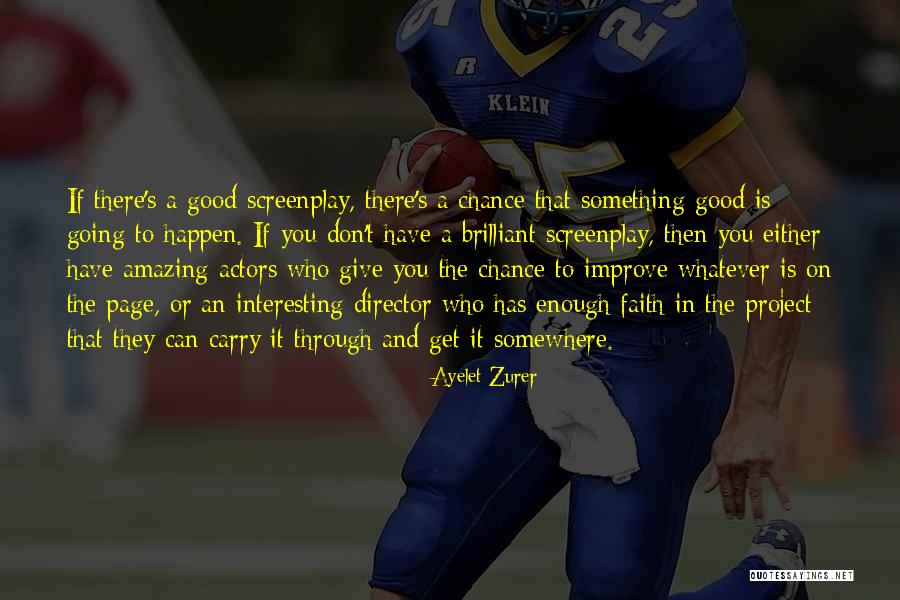Ayelet Zurer Quotes 1614499 Ayelet Zurer Quotes 1614499