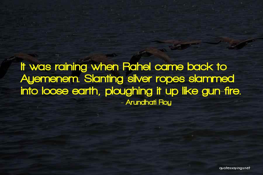 Ayemenem Quotes By Arundhati Roy Ayemenem Quotes By Arundhati Roy