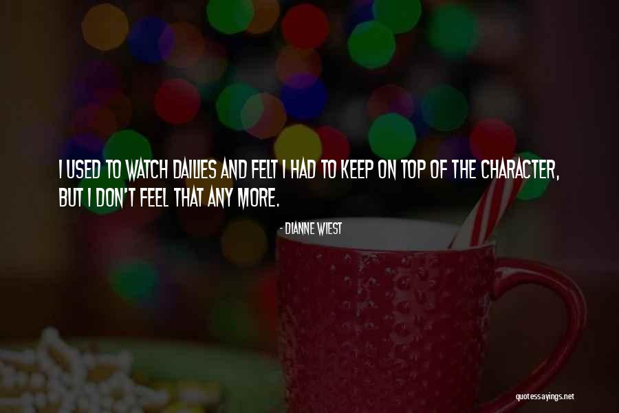 Ayendra Jayesinghe Quotes By Dianne Wiest Ayendra Jayesinghe Quotes By Dianne Wiest