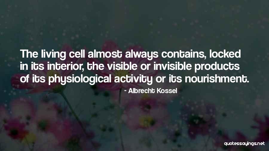 Ayestaran Restaurant Quotes By Albrecht Kossel Ayestaran Restaurant Quotes By Albrecht Kossel