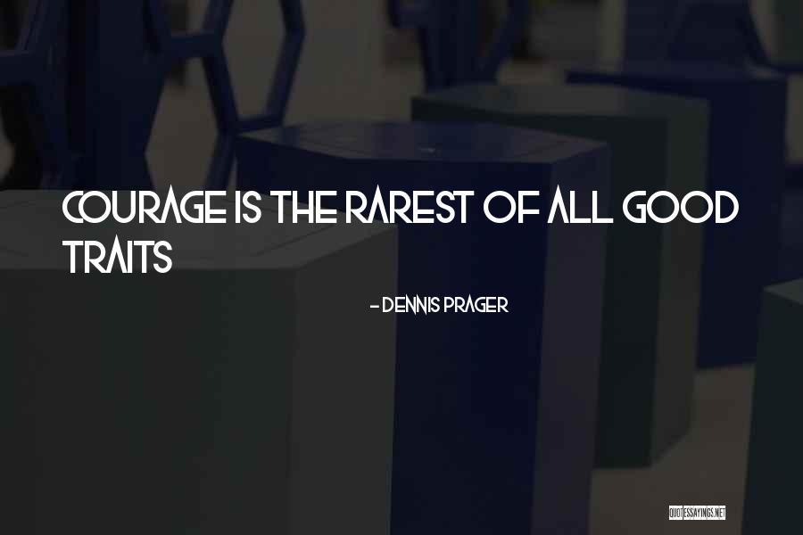 Ayhans Baldwin Quotes By Dennis Prager Ayhans Baldwin Quotes By Dennis Prager