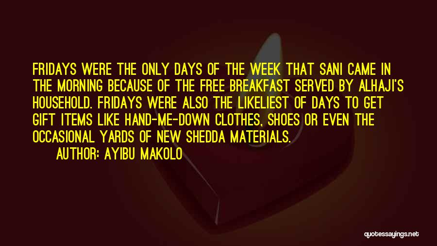 Ayibu Makolo Quotes 592290