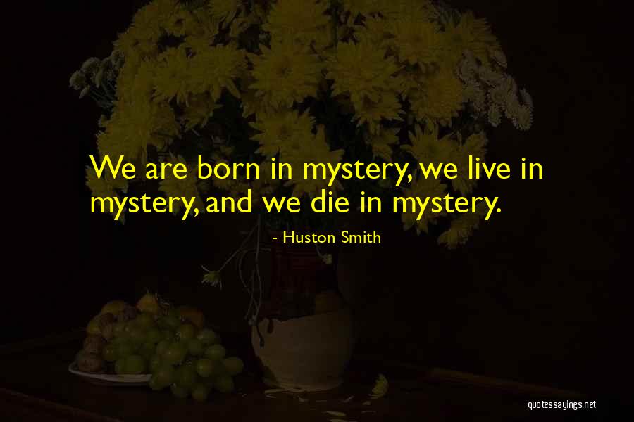 Ayiesha De Coteau Quotes By Huston Smith Ayiesha De Coteau Quotes By Huston Smith