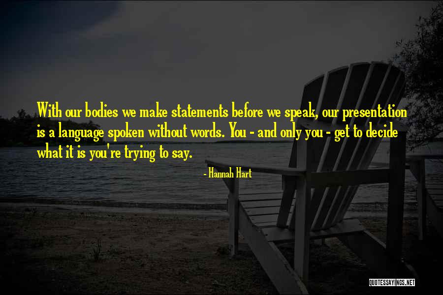 Ayiesha Gomez Quotes By Hannah Hart Ayiesha Gomez Quotes By Hannah Hart