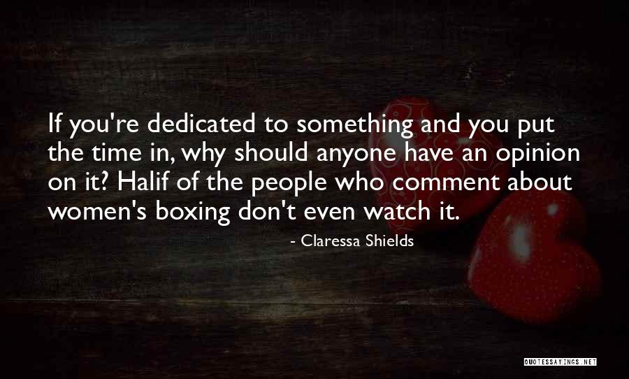 Ayisha Diaz Quotes By Claressa Shields Ayisha Diaz Quotes By Claressa Shields