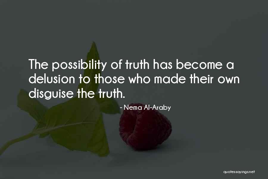 Ayisha Diaz Quotes By Nema Al-Araby Ayisha Diaz Quotes By Nema Al-Araby