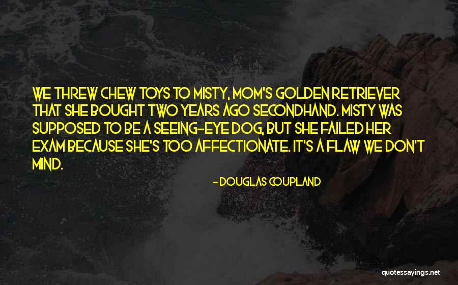 Ayize Maat Quotes By Douglas Coupland Ayize Maat Quotes By Douglas Coupland