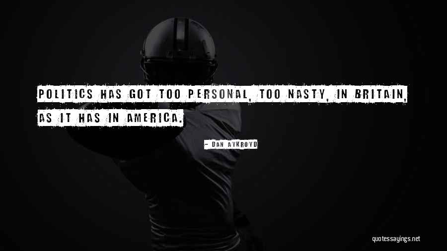 Aykroyd Dan Quotes By Dan Aykroyd Aykroyd Dan Quotes By Dan Aykroyd